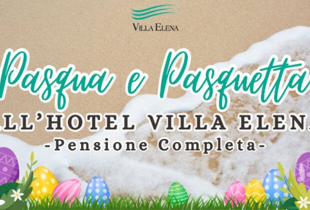 Pasqua al Hotel Villa Elena